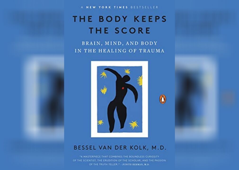 The Body Keeps the Score